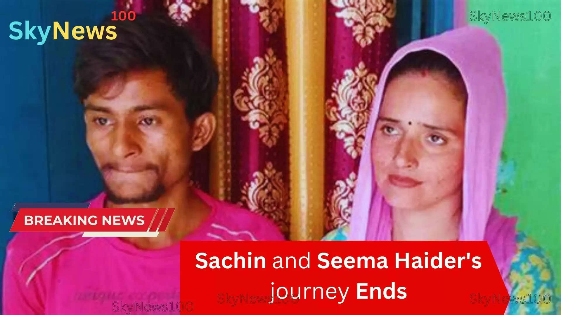 Sachin and Seema Haider's journey ends